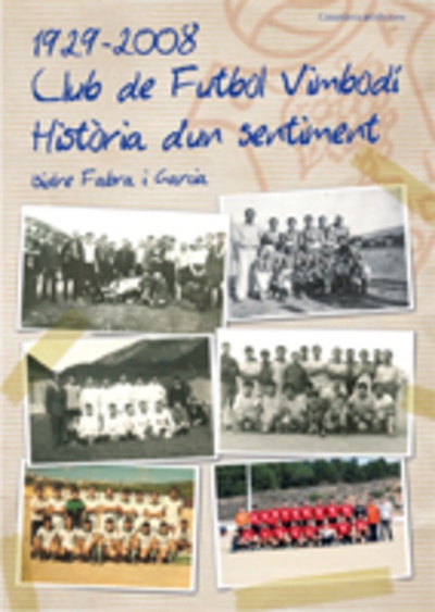 1929-2008 Club de Futbol Vimbodí