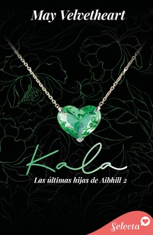 Kala (Las últimas hijas de Aibhill 2)