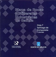 Mapa de rocas y minerales industriales de Galicia escala 1:200.000. Santiago de Compostela, 7