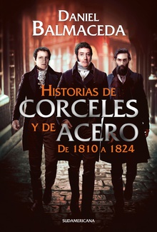 Historias de corceles y de acero (de 1810 a 1824)