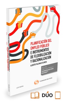 Planificación del empleo público e instrumentos de flexibilización y racionalización (Papel + e-book)