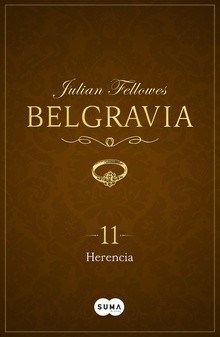 Herencia (Belgravia 11)