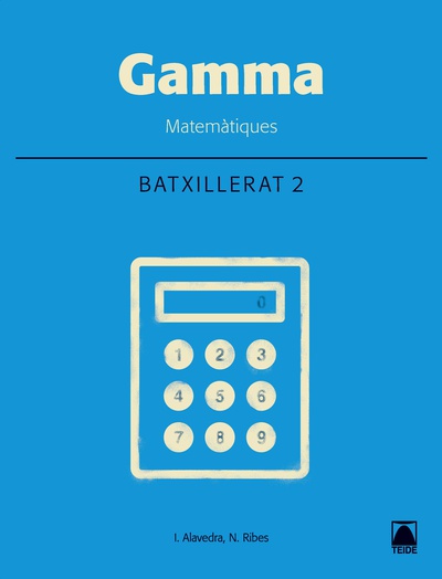 Gamma - Matemàtiques 2. Batxillerat. Tecnològic
