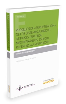 Procesos de  “Europeización” de los sistemas jurídicos de países terceros mediterráneos: especial referencia a Marruecos