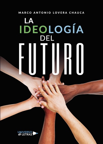 La ideología del futuro