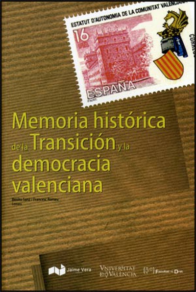 Memoria histórica de la transición y la democracia valenciana