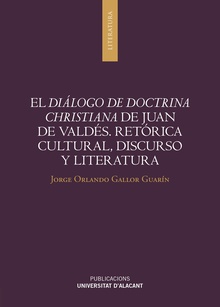 El Diálogo de Doctrina Christiana de Juan de Valdés