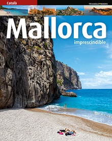 Mallorca imprescindible