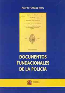 Documentos fundacionales de la Policía