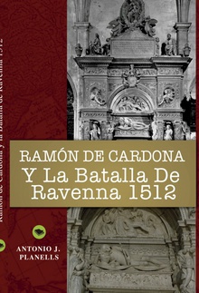 Ramón de Cardona y la batalla de Ravenna 1512