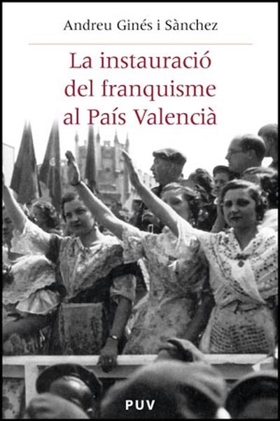 La instauració del franquisme al País Valencià