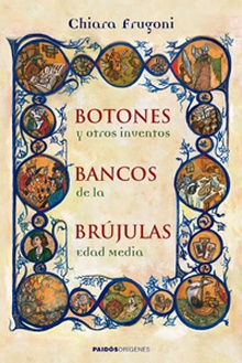 Botones, bancos, brújulas y otros inventos de la Edad Media