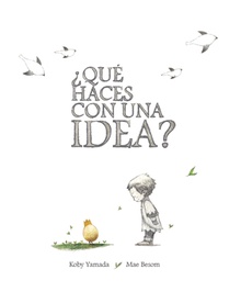 ¿Qué haces con una idea?