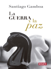 La guerra y la paz