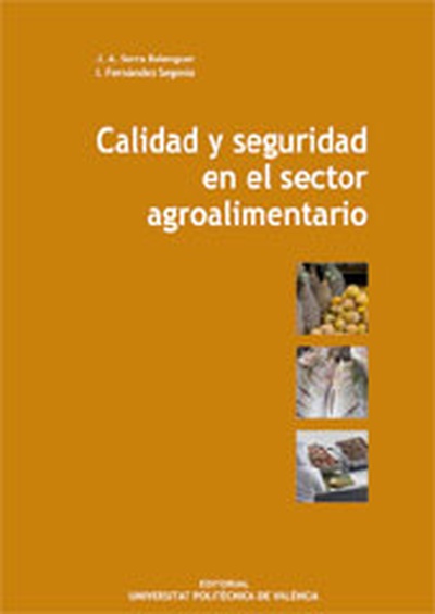 CALIDAD Y SEGURIDAD EN EL SECTOR AGROALIMENTARIO