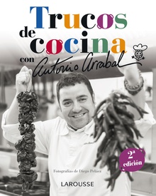 Trucos de cocina con Antonio Arrabal