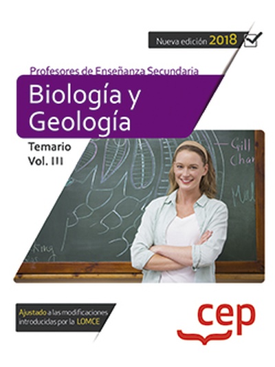 Cuerpo de Profesores de Enseñanza Secundaria. Biología y Geología. Temario Vol. III.