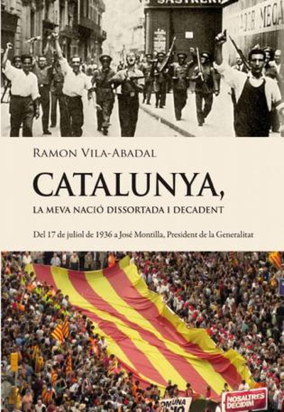 Catalunya, la meva nació dissortada i decadent