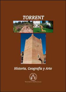 Torrent: Historia, Geografía y Arte