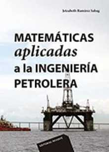 Matemáticas aplicadas a la ingeniería petrolera