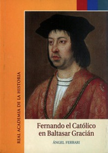 Fernando el Católico en Baltasar Gracián.
