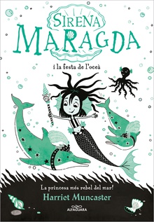 La sirena Maragda 1 - Sirena Maragda i la festa de l'oceà