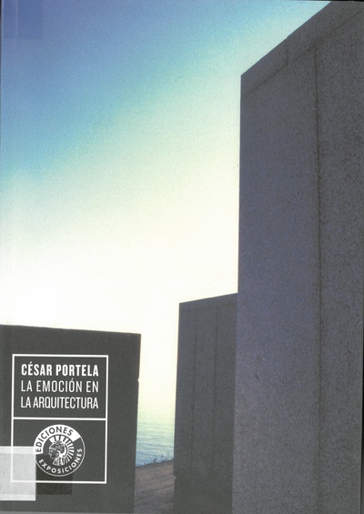 César Portela. La emoción en la arquitectura