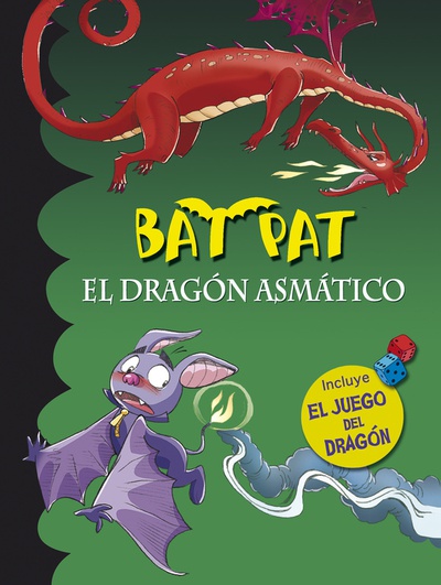 El dragón asmático (Serie Bat Pat)