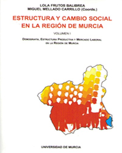 Estructura y Cambio Social en la Región de Murcia
