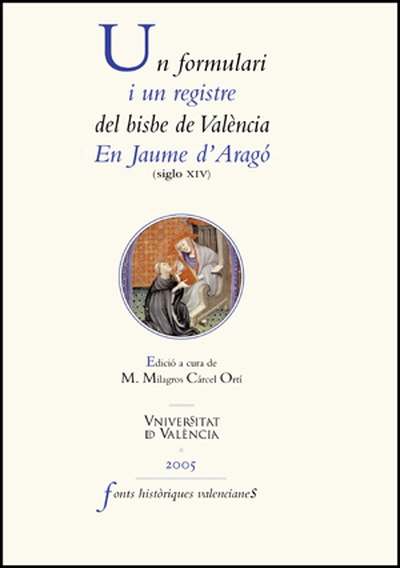 Un formulari i un registre del bisbe de València Jaume d'Aragó (segle XIV)