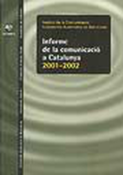 Informe de la comunicació a Catalunya 2001-2002