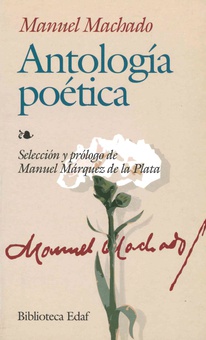 Antología poética de Manuel Machado