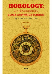 Horology: or, a popular sketch of click and watch making
