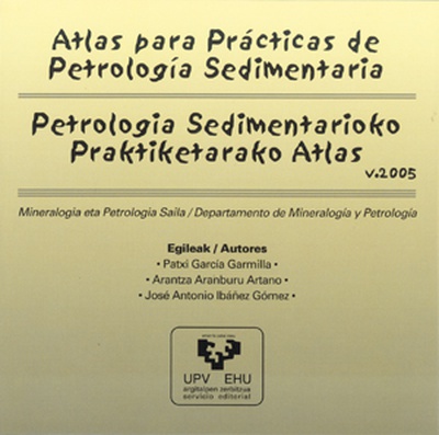 Atlas para prácticas de petrología sedimentaria – Petrologia sedimentarioko praktiketarako atlas