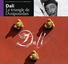 Dalí, le triangle de l'Ampourdan