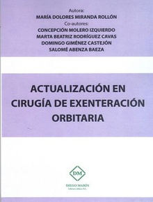ACTUALIZACION EN CIRUGIA DE EXENTERACION ORBITARIA