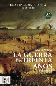 La Guerra de los Treinta Años I