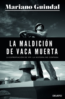 La maldición de Vaca Muerta