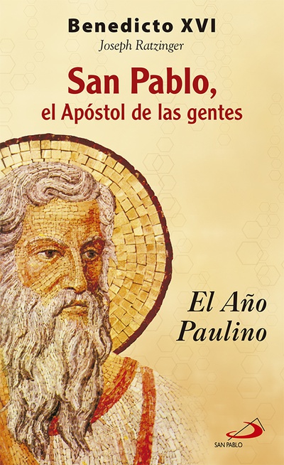 San Pablo, el apóstol de las gentes