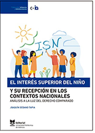 El interés superior del niño y su recepción en los contextos nacionales.Análisis a la luz del derecho comparado