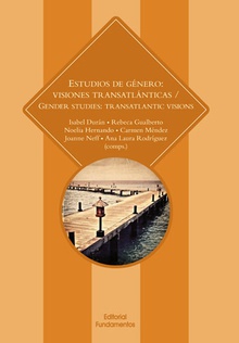 Estudios de género: Visiones transatlánticas / Gener Studies: Transatlantic Visions