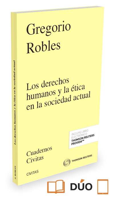 Los derechos humanos y la ética en la sociedad actual (Papel + e-book)