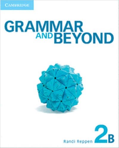 Grammar and Beyond. Student's Book B,.  Workbook B and Writing Skills Interactive Pack. Level 2