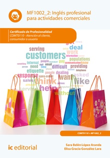 Inglés profesional para actividades comerciales. COMT0110 - Atención al cliente, consumidor o usuario