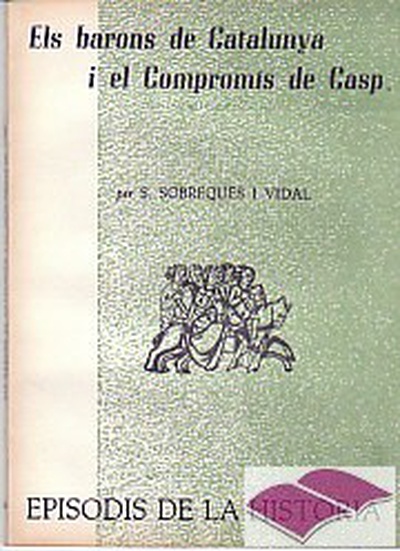 ELS BARONS DE CATALUNYA I EL COMPROMÍS DE CASP
