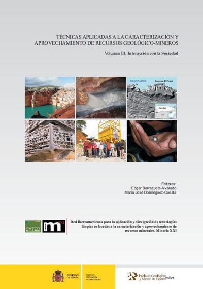 Técnicas aplicadas a la caracterización y aprovechamiento de recursos geológico-mineros Vol.III "Interacción con la sociedad"