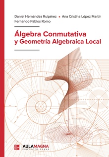 Álgebra Conmutativa y Geometría Algebraica Local