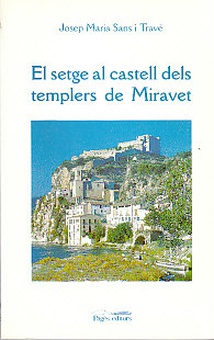 El setge al castell templer de Miravet