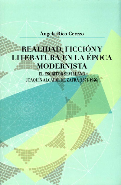 Realidad, ficción y literatura en la época modernista