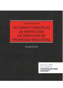 Acciones y procesos de infracción de derechos de propiedad industrial (Papel + e-book)